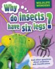 Image for Why do insects have six legs?: and other questions aboutt evolution and classification : 2