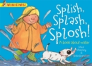 Image for Wonderwise: Splish, Splash, Splosh: A book about water