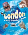 Image for London  : a time traveller&#39;s guide