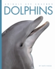 Image for Animals Are Amazing: Dolphins
