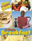 Image for Plan, Prepare, Cook: A Tasty Breakfast