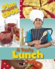 Image for Plan, Prepare, Cook: A Tasty Lunch