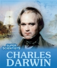 Image for Super Scientists: Charles Darwin