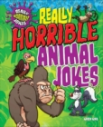 Image for Really horrible animal jokes