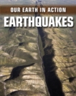 Image for Our Earth in Action: Earthquakes