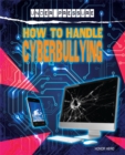 Image for Under Pressure: How To Handle Cyber-Bullies