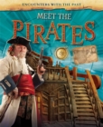Image for Encounters with the Past: Meet the Pirates