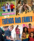 Image for Keeping Safe: With Friends and Family
