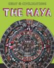 Image for Great Civilisations: The Maya