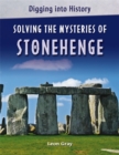 Image for Digging into History: Solving The Mysteries of Stonehenge