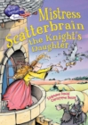 Image for Mistress Scatterbrain, the knight&#39;s daughter