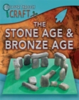 Image for The Stone Age and Bronze Age