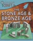 Image for The Stone Age &amp; Bronze Age : 7