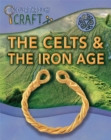 Image for Discover Through Craft: The Celts and the Iron Age