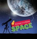 Image for Discover and Share: Space