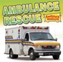 Image for Emergency Vehicles: Ambulance Rescue