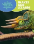 Image for Really Weird Animals: Snakes and Lizards