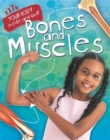 Image for Your Body: Inside and Out: Bones and Muscles
