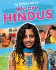 Image for My Religion and Me: We are Hindus
