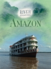 Image for River Adventures: The Amazon