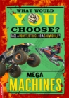 Image for EDGE: What Would YOU Choose?: Mega Machines