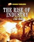 Image for The rise of industry  : 1700-1800