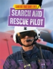 Image for Careers That Save Lives: Search and Rescue Pilot
