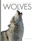 Image for Animals Are Amazing: Wolves