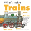 Image for What&#39;s Inside?: Trains