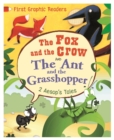 Image for First Graphic Readers: Aesop: the Ant and the Grasshopper &amp; the Fox and the Crow