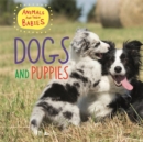 Image for Animals and their Babies: Dogs &amp; puppies