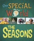 Image for Our Special World: The Seasons