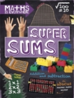Image for Super sums  : addition, subtraction, multiplication and division