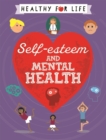 Self-esteem and mental health - Claybourne, Anna