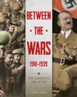 Image for Between the wars, 1918-1939  : the Armistice and after
