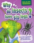 Image for Why do insects have six legs? and other questions about evolution and classification