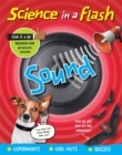 Image for Science in a Flash: Sound