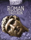 Image for Found!: Roman Britain