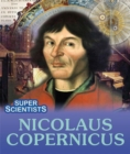 Image for Super Scientists: Nicolaus Copernicus