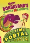 Image for EDGE: Tommy Donbavand&#39;s Funny Shorts: There&#39;s A Time Portal In My Pants!