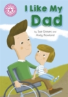 Image for Reading Champion: I Like My Dad