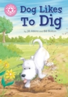 Image for Reading Champion: Dog Likes to Dig