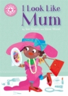 Image for I look like mum