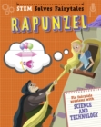 Image for Rapunzel  : fix fairytale problems with science and technology