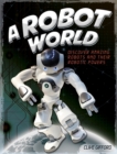 Image for A Robot World