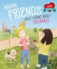 Image for Making friends  : Emily learns about tolerance