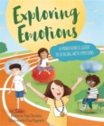 Image for Exploring emotions  : a mindfulness guide to dealing with emotions