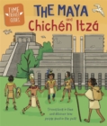Image for Time Travel Guides: The Maya and Chichen Itza