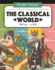 Image for The classical world  : 500 BCE - CE 500