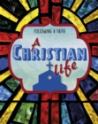 Image for Following a Faith: A Christian Life
